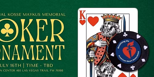3rd Annual Kosse Maykus Memorial Poker Tournament