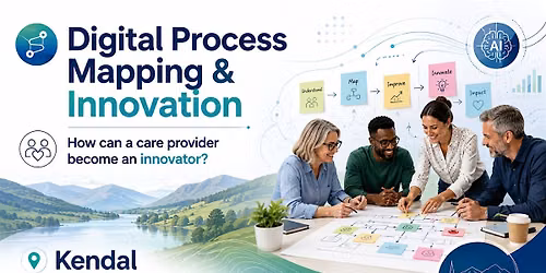 Digital Process Mapping - Kendal