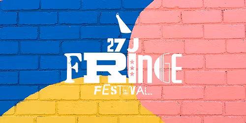 RRTC presents... 27J Fringe Festival