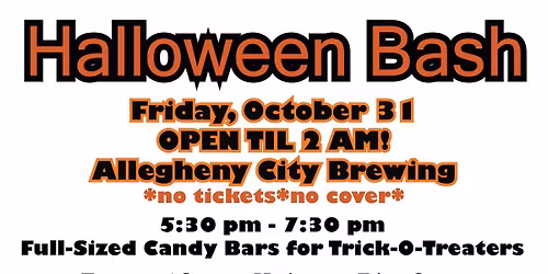Halloween Bash-OPEN TILL 2 AM!!