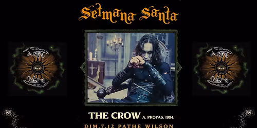 "The Crow" d'A. Proyas (1994) - Soir\u00e9e Closing @La Setmana Santa 2025