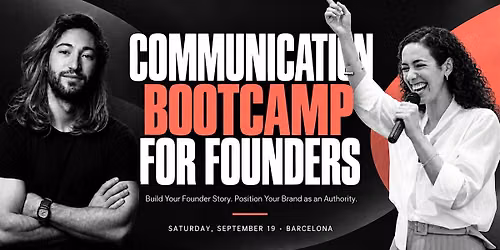 Communication Bootcamp for Founders: Storytelling & Brand Positioning