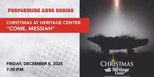 Christmas at Heritage Center "Come, Messiah"