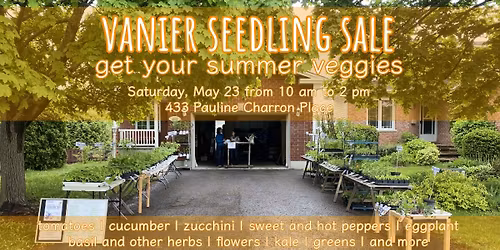 Vanier seedling sale | Get your summer veggies