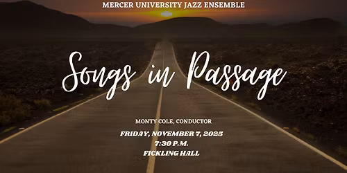 Mercer University Jazz Ensemble presents Songs in Passage