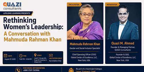 Rethinking Women\u2019s Leadership: A Conversation with Mahmuda Rahman Khan