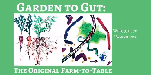 Garden to Gut: The Orginal Farm-to-Table