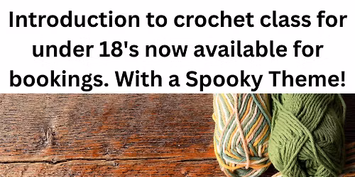 Under 18's Beginners Crochet - Granny Squares