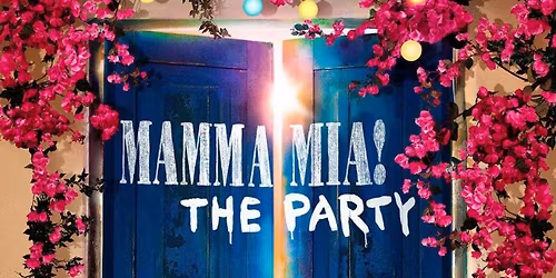 Mamma Mia - The Party