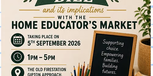 The Home Education Bills and its implications and the home educators market