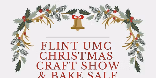 Flint UMC Christmas Craft Show & Bake Sale
