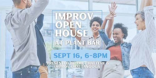 Improv Open House at Plant Bar