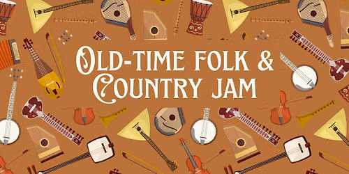 Old-Time Folk & Country Jam