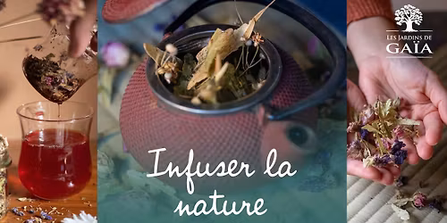 \ud83c\udf3f Infuser la nature \u2013 Atelier tisanes & bien-\u00eatre \ud83c\udf38