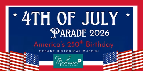 Mebane 4th of July Parade 2026
