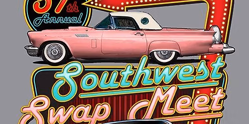 Southwest Swap Meet - 2026 Spring