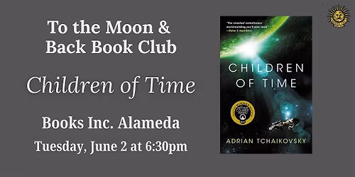 TO THE MOON & BACK SCIENCE FICTION \/ FANTASY BOOK CLUB at Books Inc.