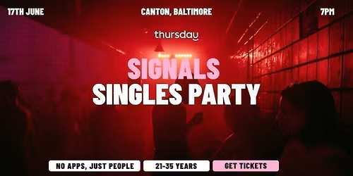 Thursday | Signals Singles Party | Canton