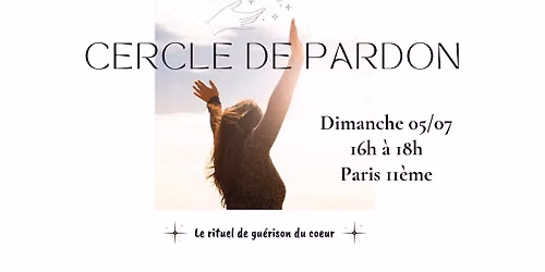 Cercle de Pardon Paris - 05\/07