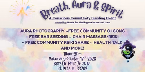 Breath, Aura & Spirit: A Conscious CommUnity Building Event