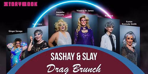 Sashay & Slay Presents: StoryBook 