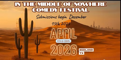 In The Middle of Nowhere Comedy Festival