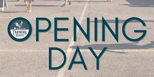 Lancaster Farmers Market Opening Day
