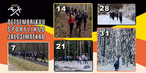 Detsembrikuu Sportlikud Jalgsimatkad Austa Rattaklubiga