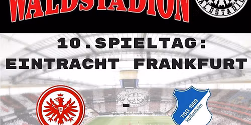 10. Spieltag: Eintracht Frankfurt - Hoffenheim
