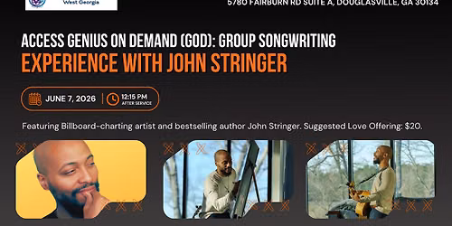 Access Genius On Demand (GOD): Group Songwriting  Experience with John Stringer at CSL West GA