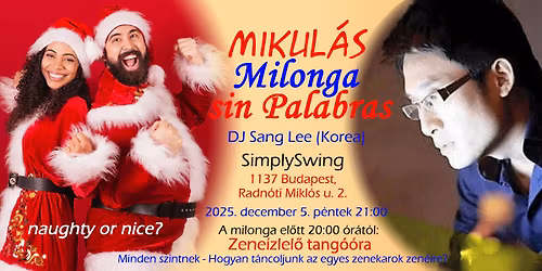 \ud83c\udf85\u2728\u2764\ufe0f\ud83c\udf77\ud83d\udc83\ud83d\udd7a MIKUL\u00c1S MILONGA sin Palabras \u2013 DJ Sang Lee (Korea) @ SimplySwing \ud83c\udfb6\u2764\ufe0f