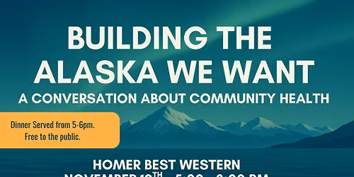 Building the Alaska We Want: A Conversation About Community Health