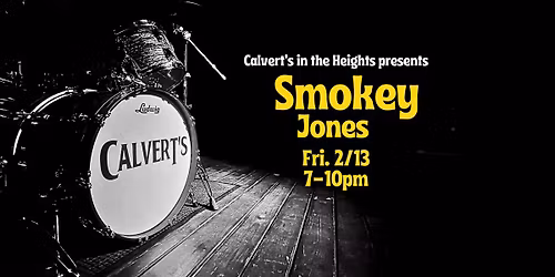 Smokey Jones @Calvert's