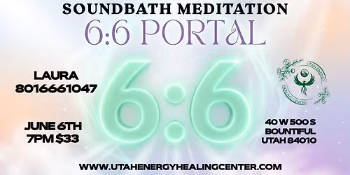 6:6 Portal Soundbath Meditation