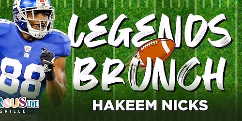 Legends Brunch with Hakeem Nicks