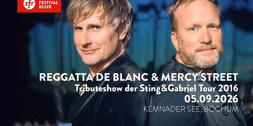 Reggatta de Blanc & Mercy Street at Zeltfestival Ruhr 2026