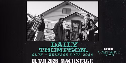 DAILY THOMPSON | GLUE - RELEASE TOUR 2026 | BACKSTAGE M\u00dcNCHEN 2026