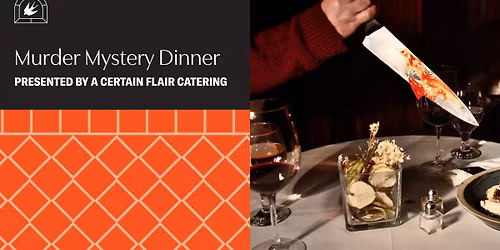 Murder Mystery Dinner at Lougheed House