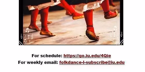 IU (Bloomington) Recreational International Folkdancing