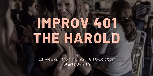 Improv 401: The Harold - Winter 2026