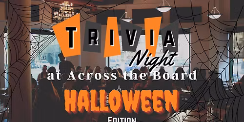 Halloween Trivia @ Across The Board