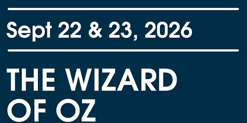 The Wizard of Oz - Preview Performance