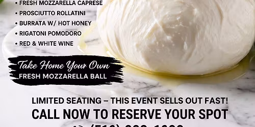 Fresh Mozzarella Making Class & Italian Dinner Experience | Hicksville NY