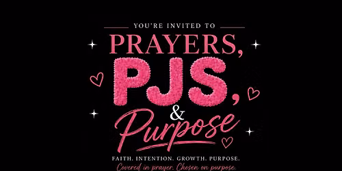Prayers Pjs & Purpose