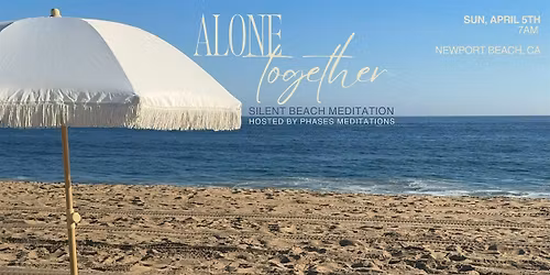 Alone Together - Silent Beach Meditation