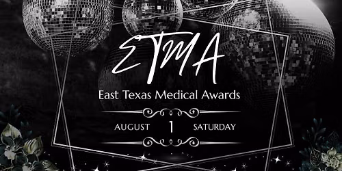 Community Rx Help: East Texas Medical Awards (ETMA) Gala
