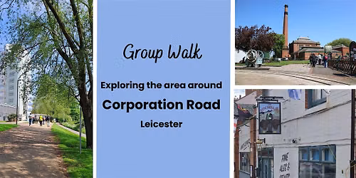 Group Walk: Exploring the area around Corporation Road