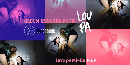 LOU PA - Album Release Show (Love Portfolio Tour 2025)