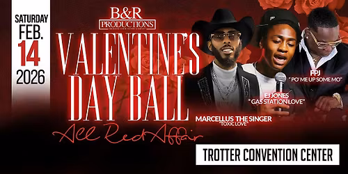 2026 VALENTINES BALL FEATURING EJ JONES, MARCELLUS "THE SINGER" AND FPJ