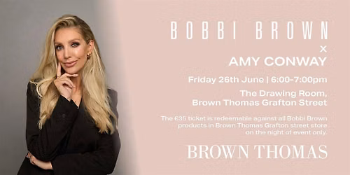 Bobbi Brown x Amy Conway